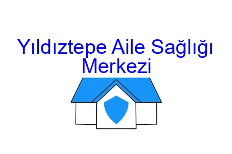Yıldıztepe Aile Sağlığı Merkezi