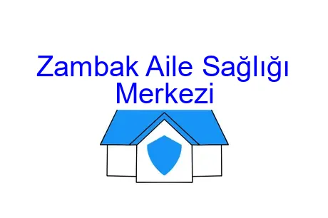 Zambak Aile Sağlığı Merkezi