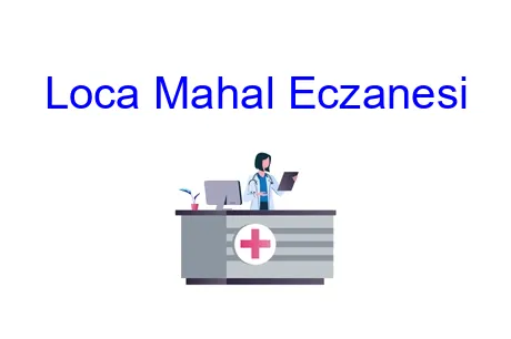 Loca Mahal Eczanesi