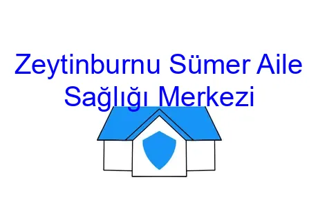 Zeytinburnu Sümer Aile Sağlığı Merkezi