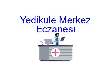 Yedikule Merkez Eczanesi